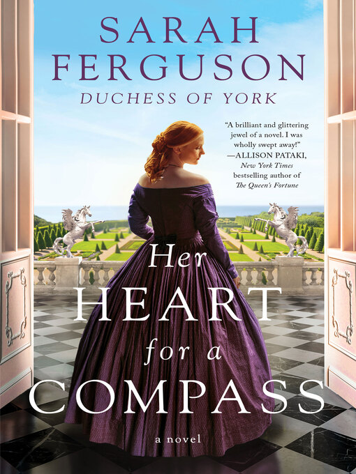 Title details for Her Heart for a Compass by Sarah Ferguson - Available